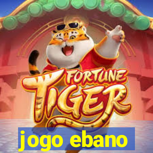 jogo ebano