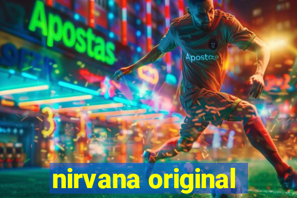 nirvana original