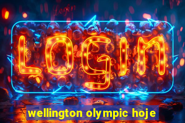 wellington olympic hoje