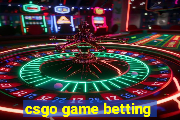 csgo game betting