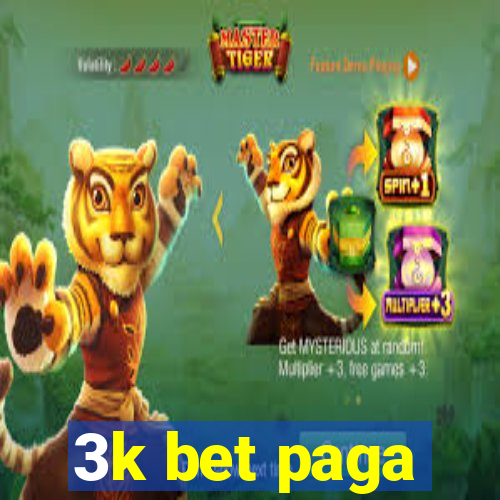 3k bet paga