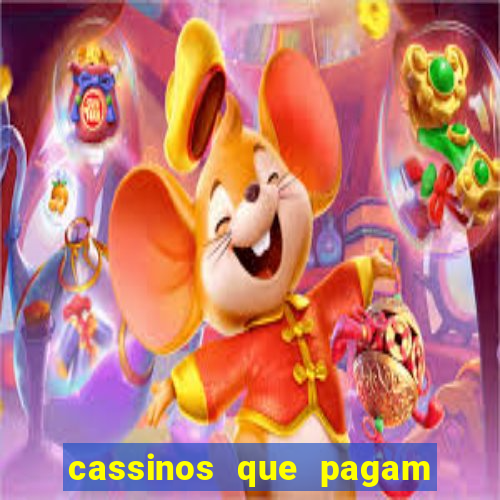 cassinos que pagam dinheiro real