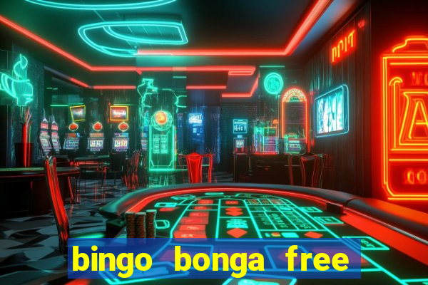 bingo bonga free spins 2023