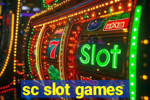 sc slot games