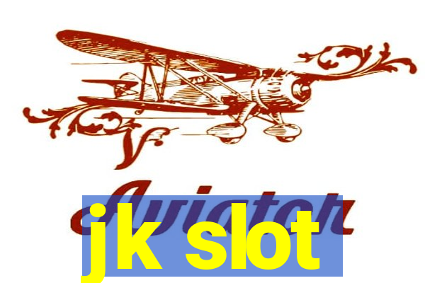 jk slot