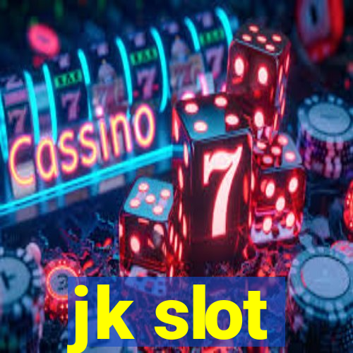 jk slot