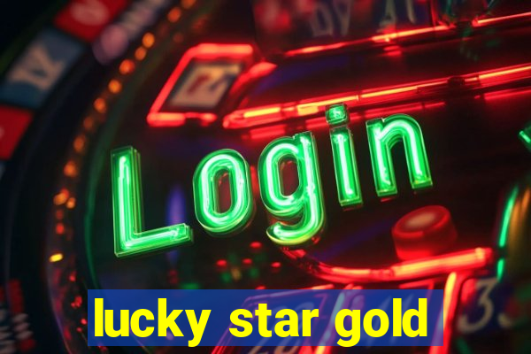 lucky star gold