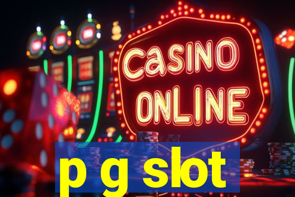 p g slot