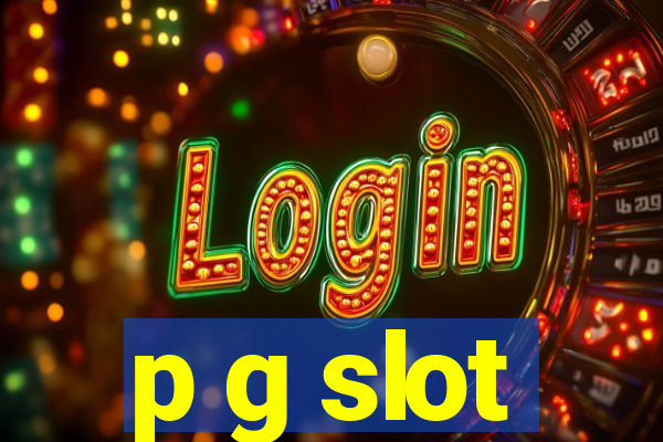 p g slot