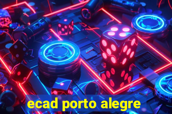 ecad porto alegre