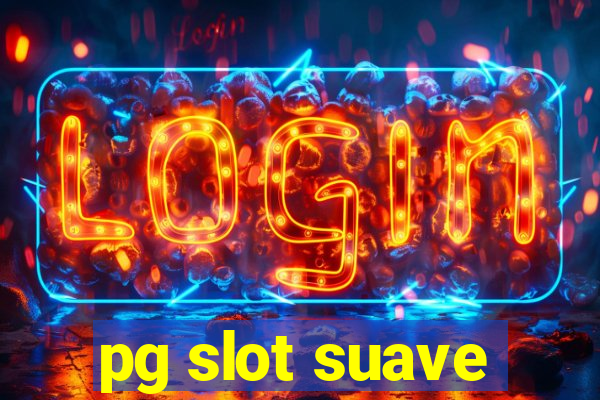 pg slot suave