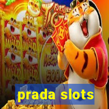 prada slots