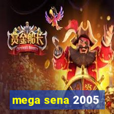 mega sena 2005