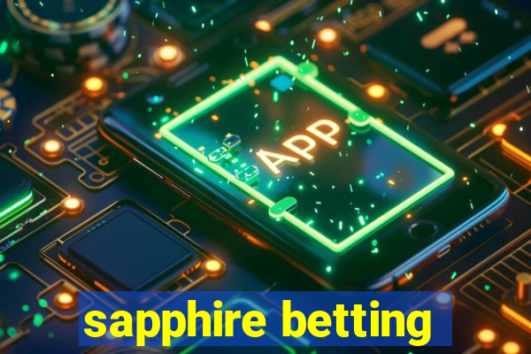 sapphire betting