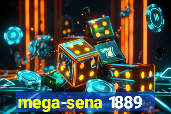 mega-sena 1889