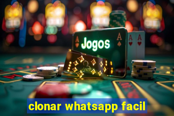 clonar whatsapp facil