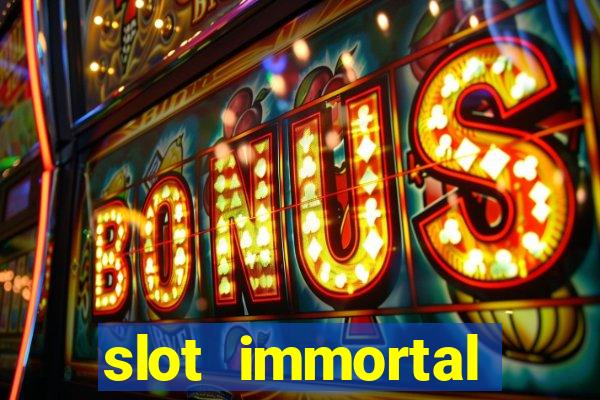 slot immortal romance fiable