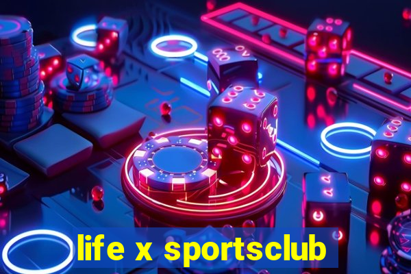 life x sportsclub