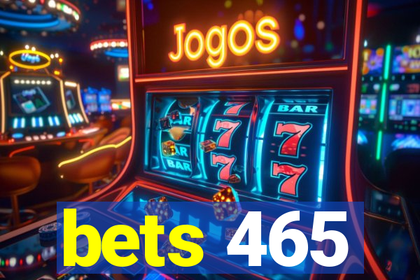 bets 465