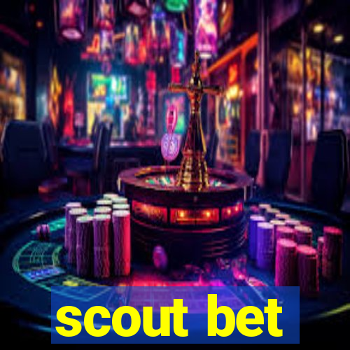 scout bet