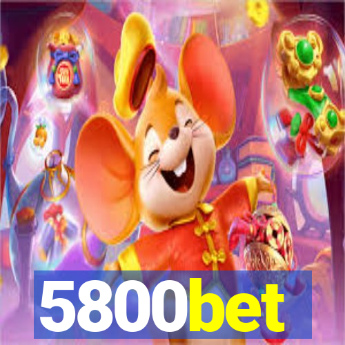 5800bet