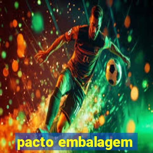 pacto embalagem