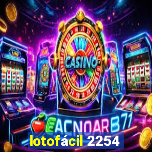 lotofácil 2254