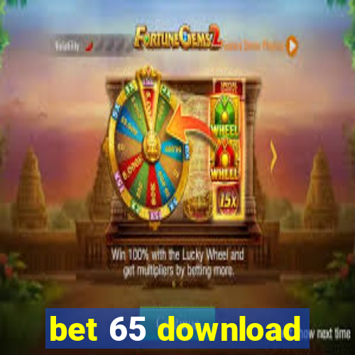 bet 65 download