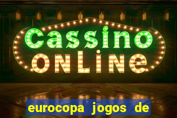 eurocopa jogos de hoje resultados