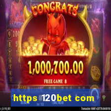 https 120bet com