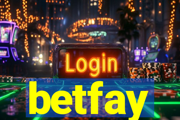 betfay