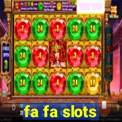 fa fa slots