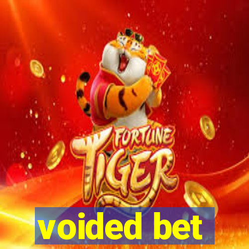 voided bet