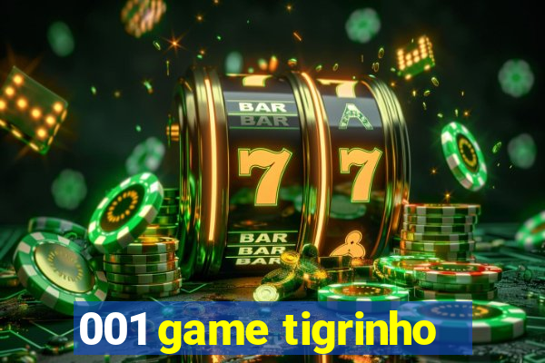 001 game tigrinho