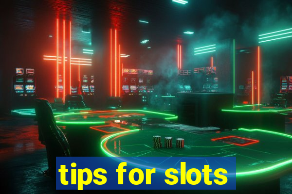 tips for slots