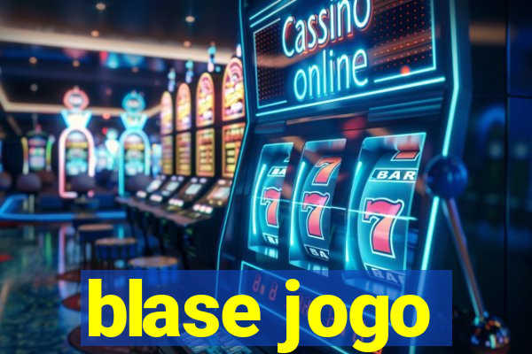 blase jogo