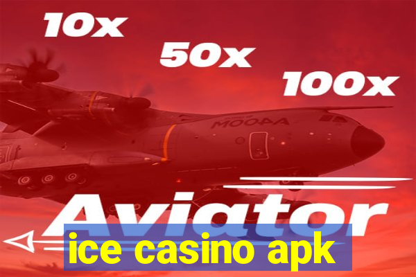 ice casino apk