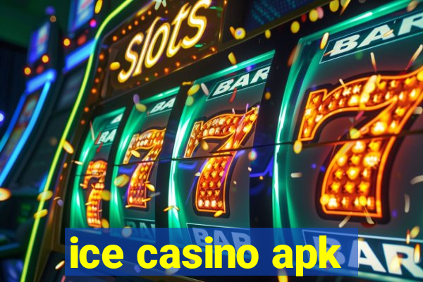 ice casino apk