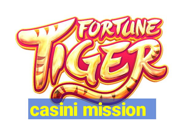 casini mission