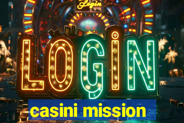 casini mission