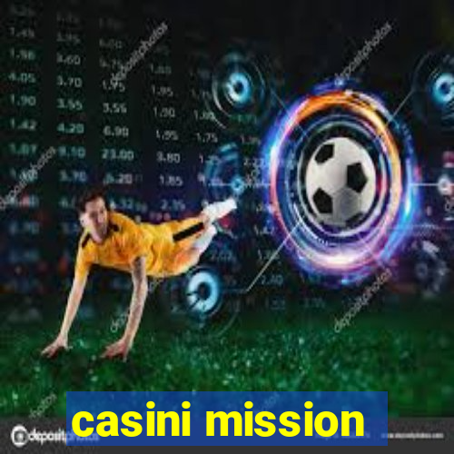 casini mission