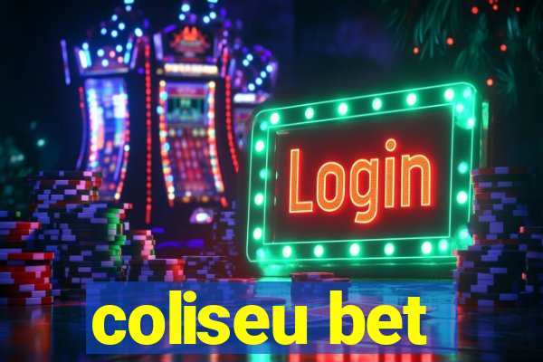 coliseu bet