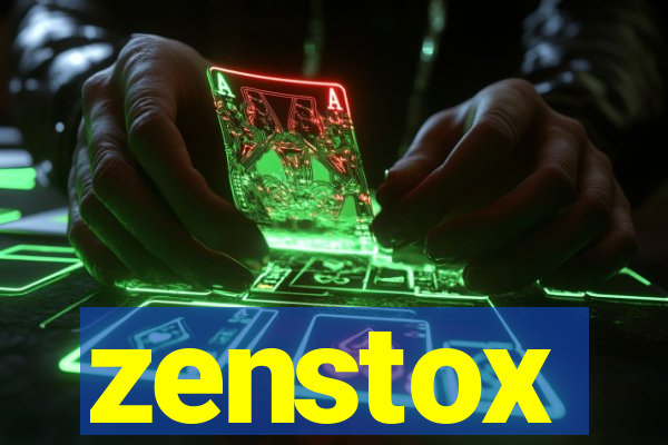 zenstox