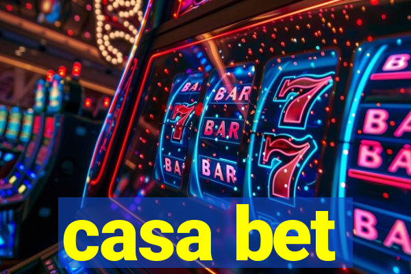 casa bet