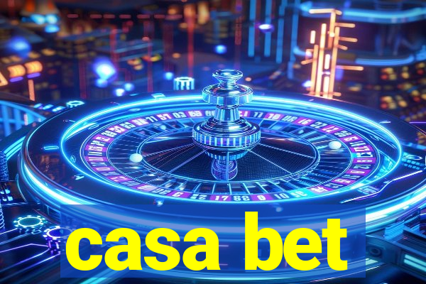 casa bet