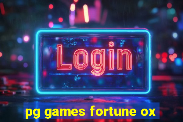 pg games fortune ox