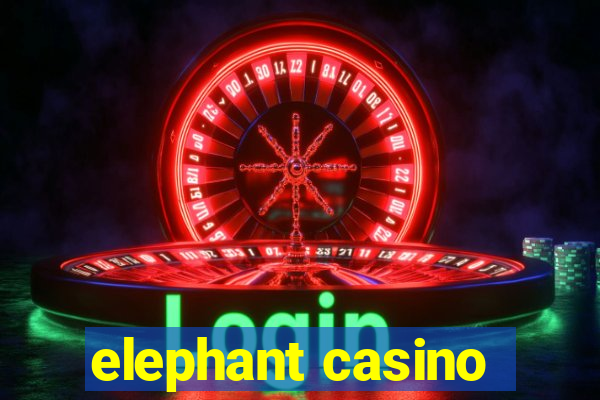 elephant casino