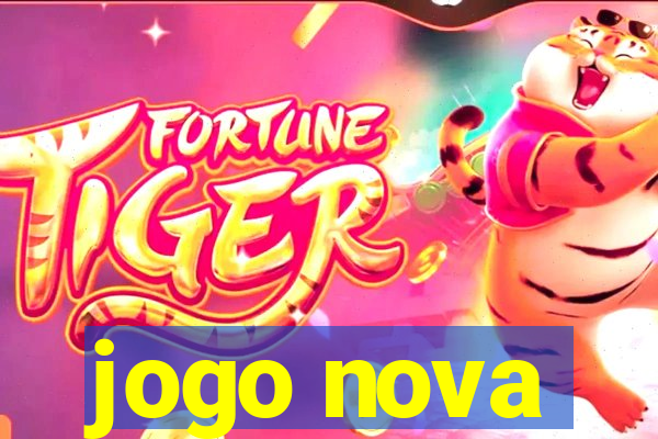 jogo nova