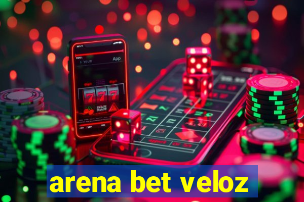 arena bet veloz