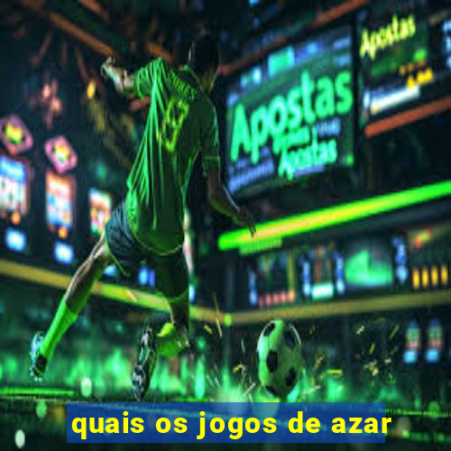 quais os jogos de azar